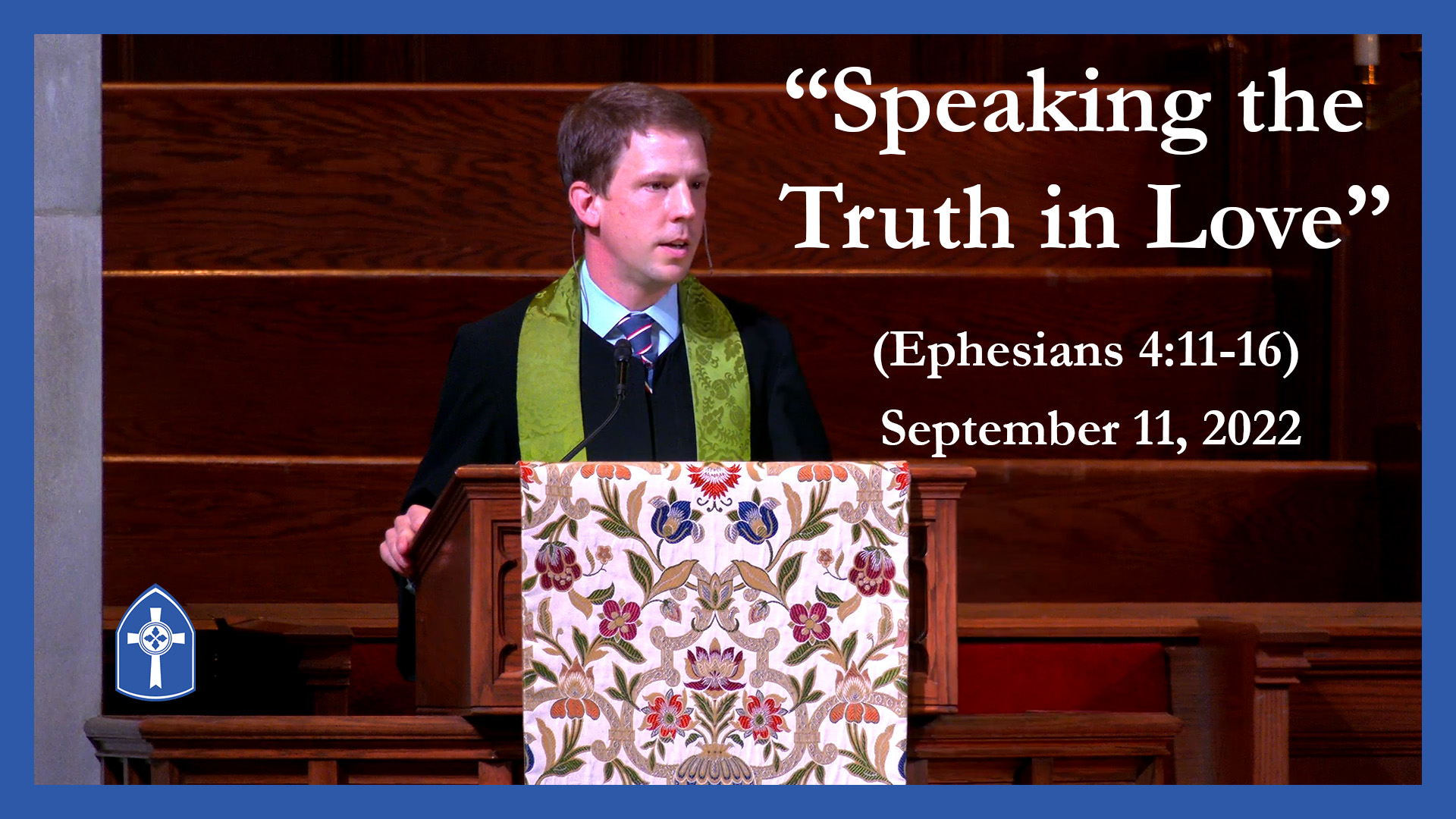 September 11 - Speaking the Truth in Love